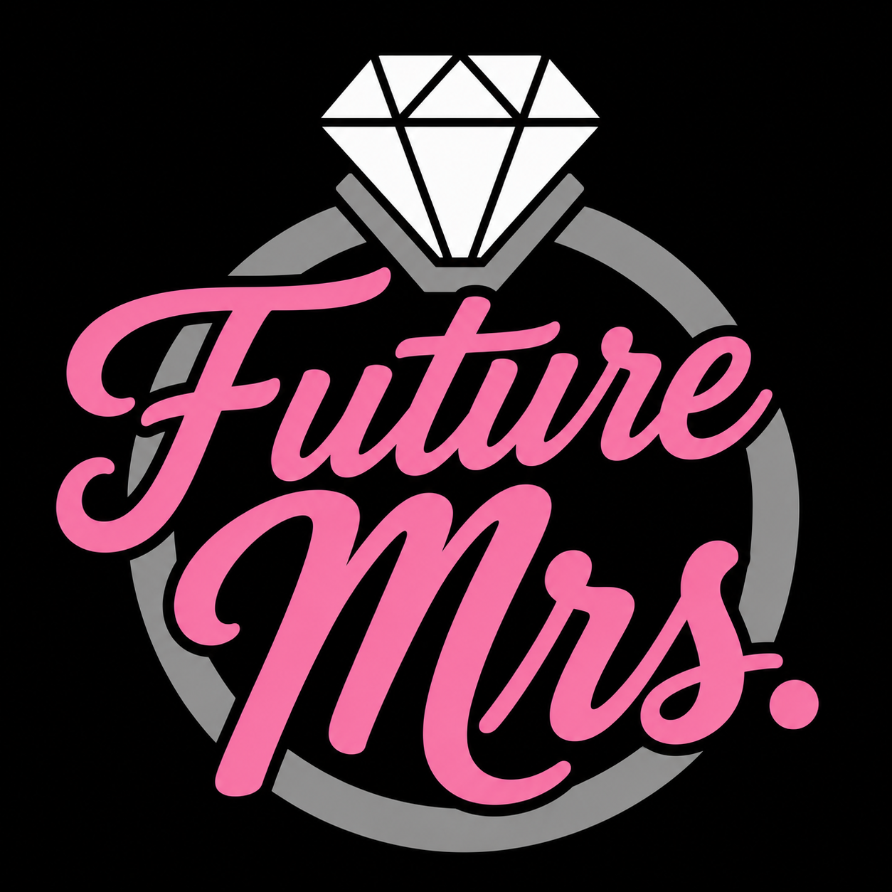 Future Mrs.
