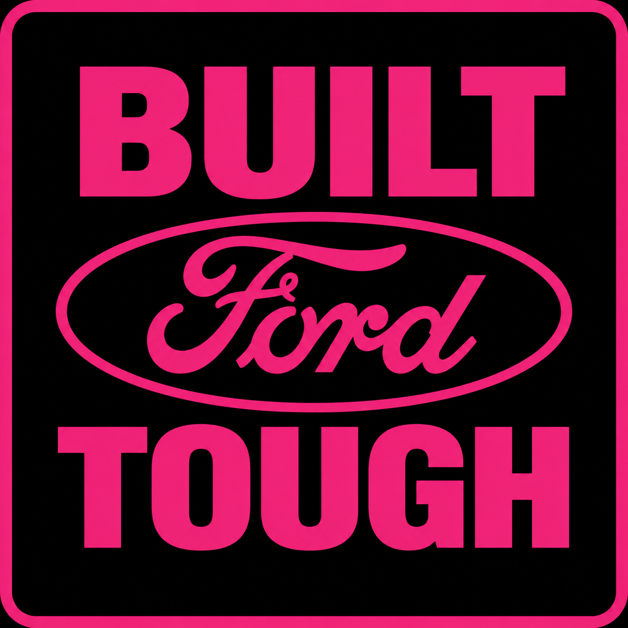 Built Ford Tough