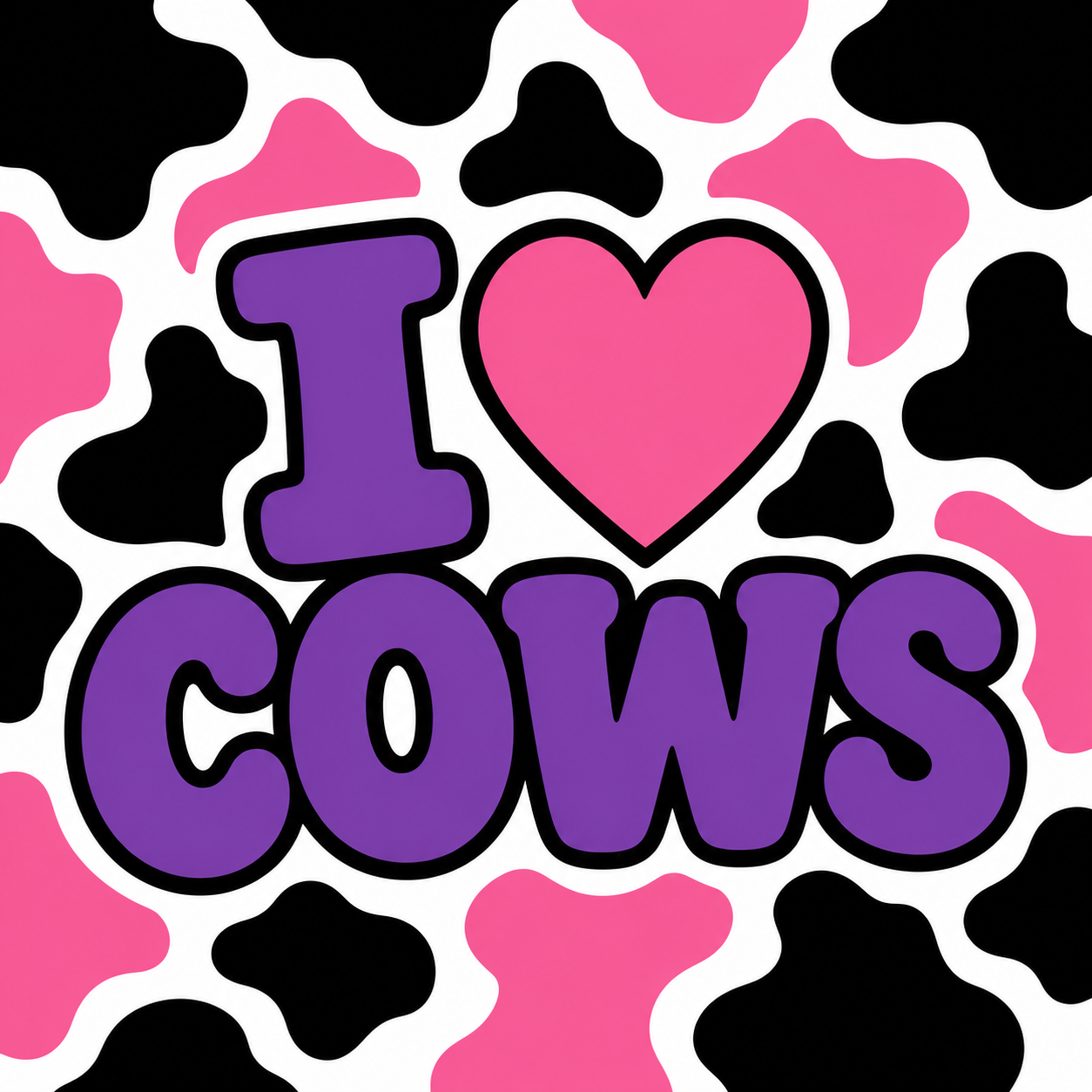 I Love Cows