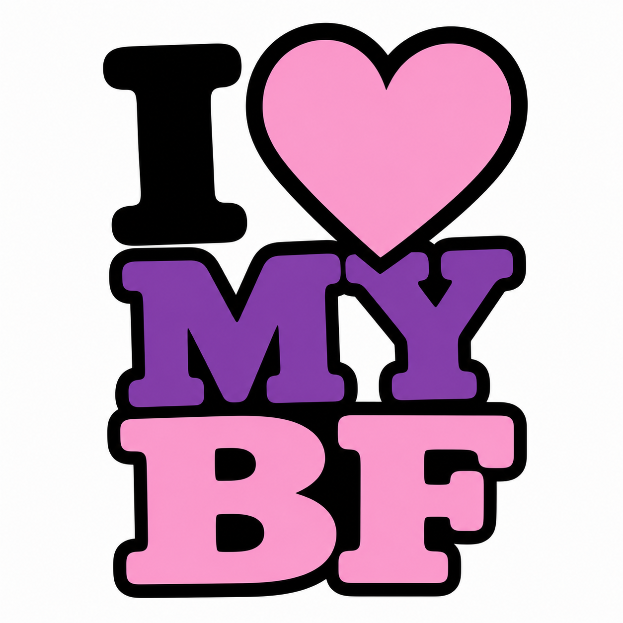 I Love My BF